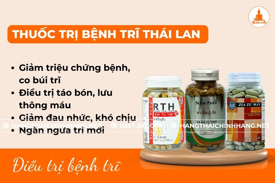 Công dụng thuốc trị bệnh trĩ Thái Lan