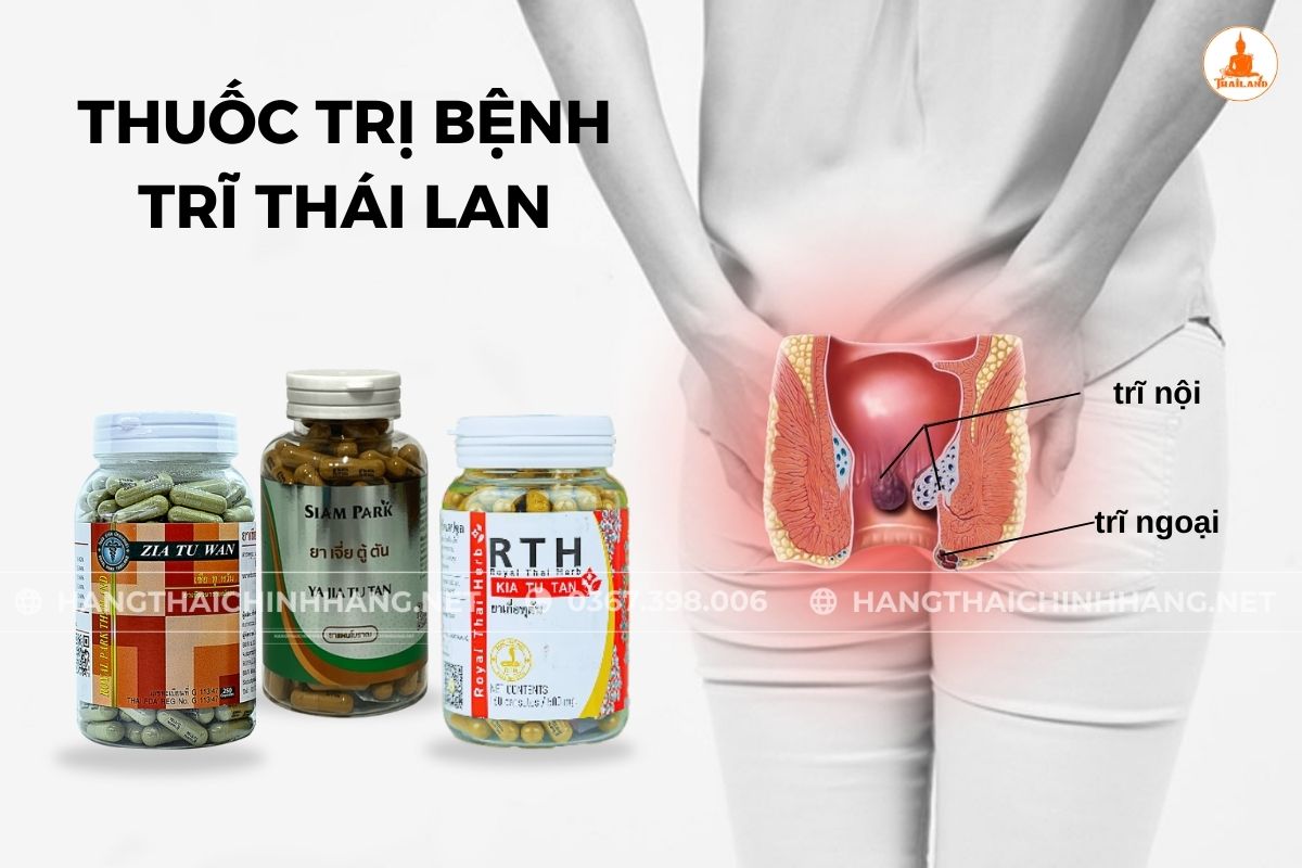 Thuốc trị bệnh trĩ Thái Lan