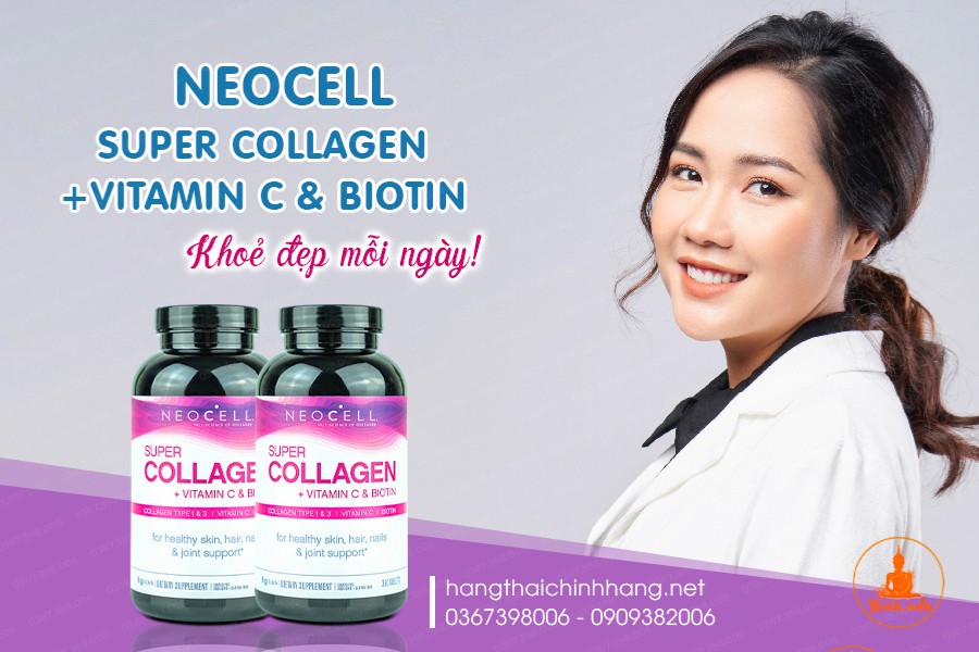 Công dụng của viên uống collagen đẹp da Neocell Super Collagen Vitamin C và Biotin Mỹ