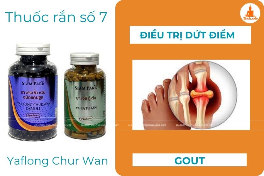 Thuốc rắn số 7 Ya Flong Chur Wan Thái Lan điều trị gout
