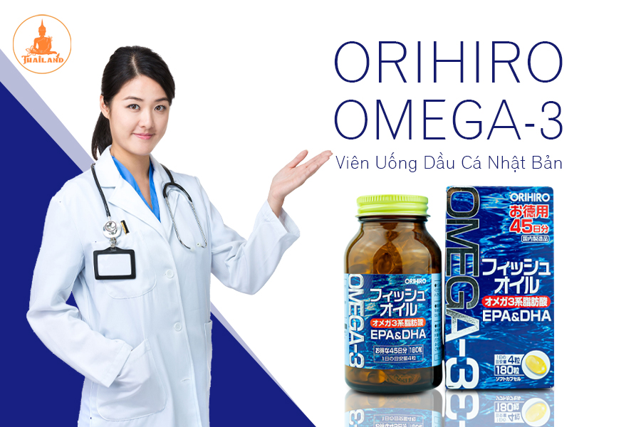 Công dụng của dầu cá Omega 3, EPA & DHA Orihiro Nhật Bản