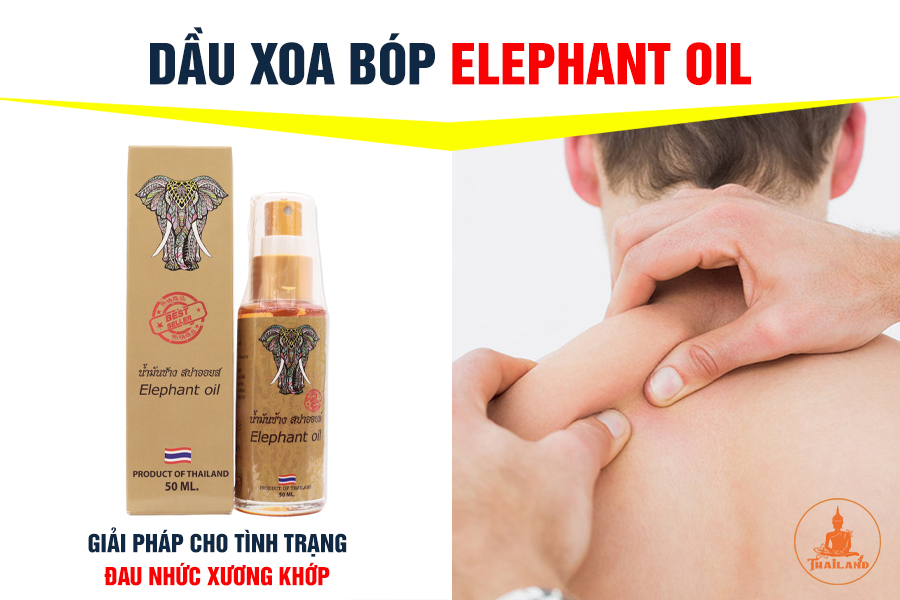 Công dụng tuyệt vời của dầu xịt xoa bóp Elephent Oil Thái Lan