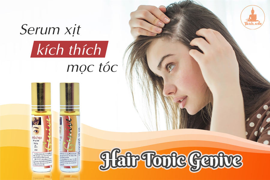 Công dụng serum xịt kích thích mọc tóc Hair Tonic Genive