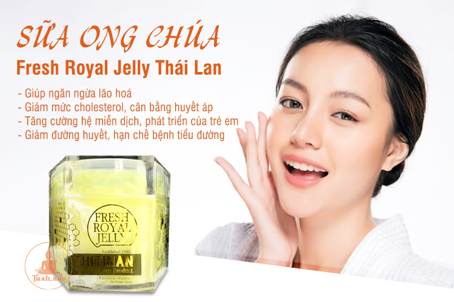 Công Dụng của Sữa Ong Chúa Tươi Thái Lan Fresh Royal Jelly