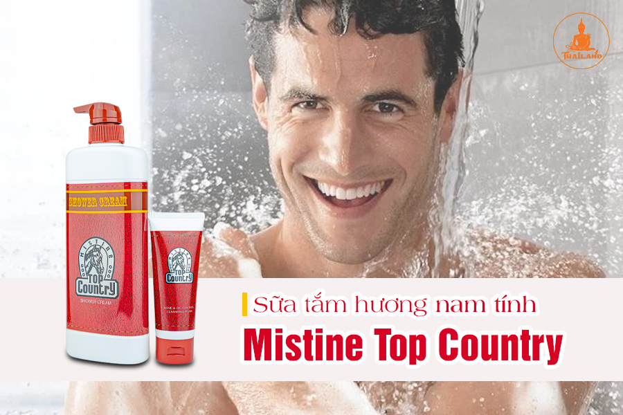 Công dụng của sữa tắm ngựa nâu hương nam tính Mistine Top Country Shower Cream Thái