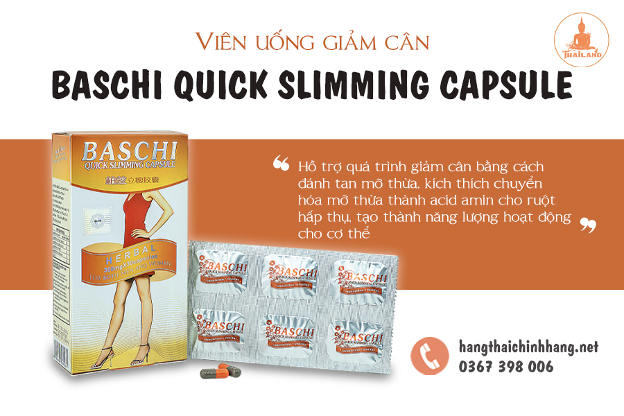 Công dụng thuốc giảm cân Baschi Quick Slimming Capsule Thái Lan