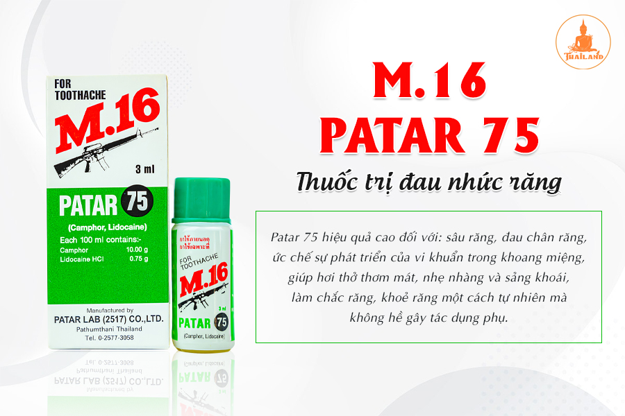 Công dụng của thuốc đau nhức răng M16 Patar 75 Thái Lan