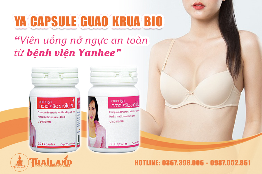 Công dụng vượt trội của viên uống nở ngực bổ sung nội tiết tố nữ Yanhee Capsule Guao Krua