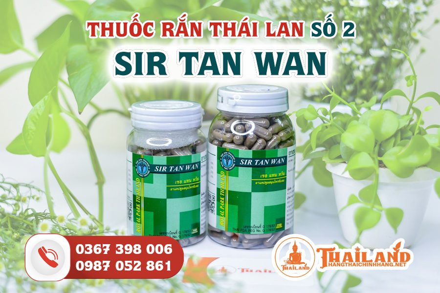 Thuốc rắn Thái Lan Sir Tan Wan có giá bao nhiêu?