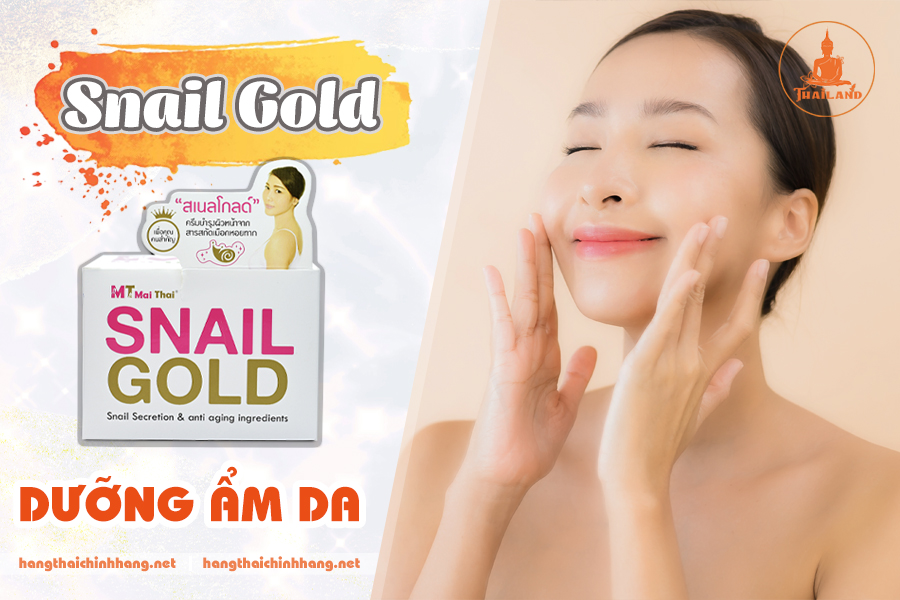 Công dụng nổi trội của kem Snail Gold Mai Thai