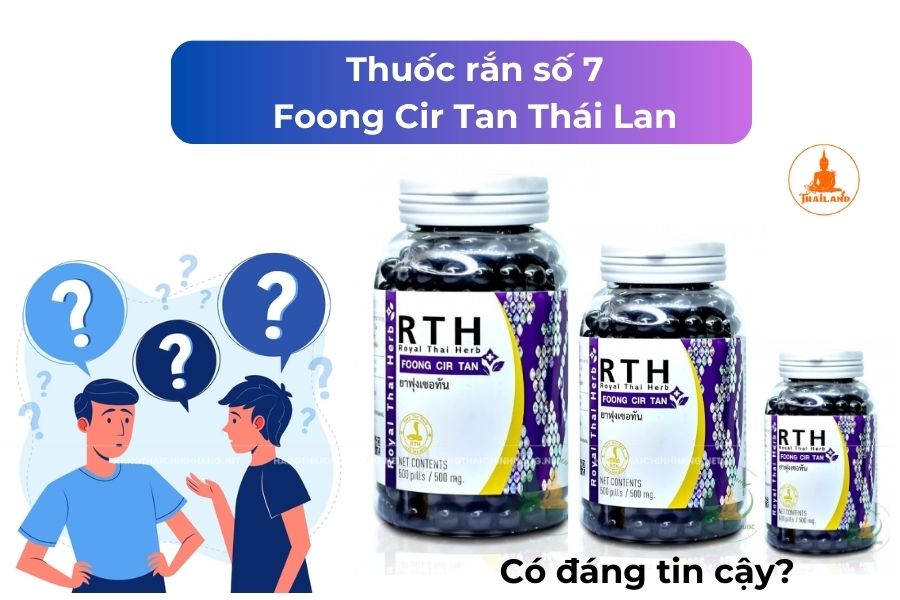 Thuốc rắn Thái Lan số 7 có tốt không?